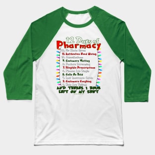 12 Days of Pharmacy - List Design Baseball T-Shirt